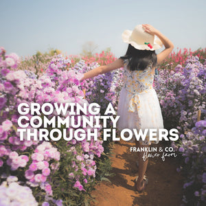 Growing a Community Through Flowers