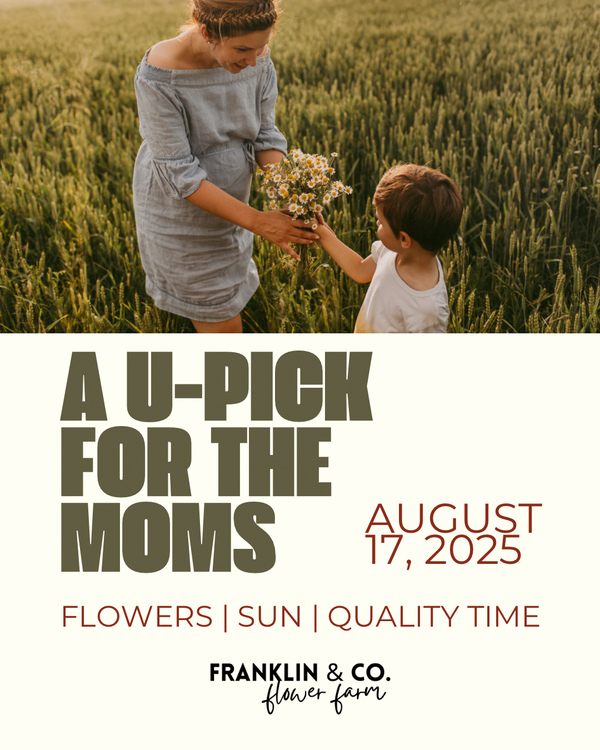 A U-Pick for the Moms